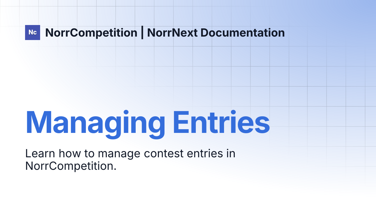 Managing Entries | NorrCompetition | NorrNext Documentation