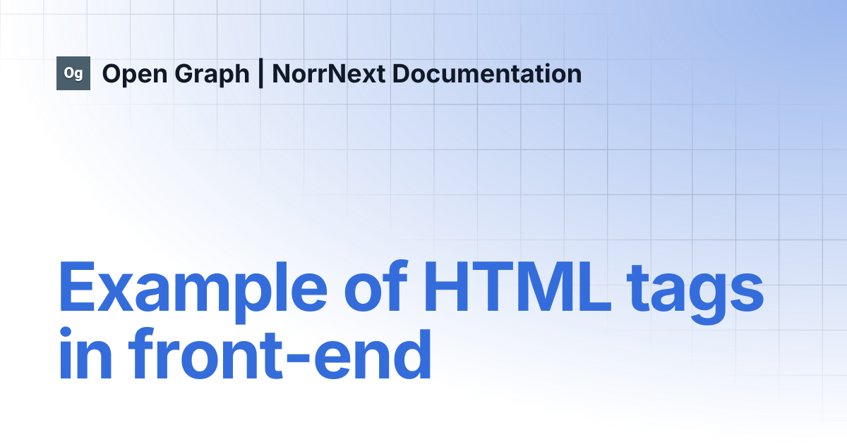 Example of HTML tags in front-end | Open Graph | NorrNext Documentation